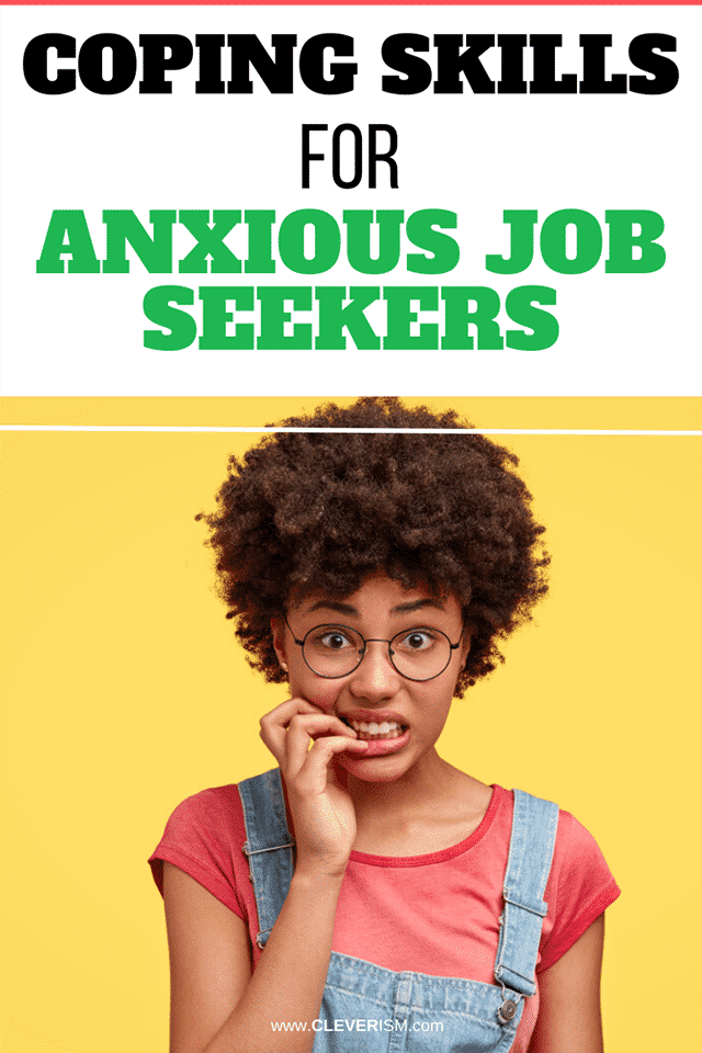 Coping Skills for Anxious Job Seekers